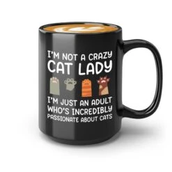Flairy Land Cat Lady Coffee Mug 15oz Black - Passionate About Cats -Cat Paw Cat Parents Cat Mama Cat Lover Kitties Purr Feline Mom